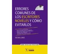 Errores Comunes De Los Escritores Noveles Y Cómo Evitarlos
