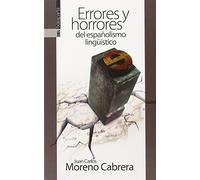 Errores y horrores del españolismo lingüístico: Cinco vocales para conquistar el mundo (GEBARA)