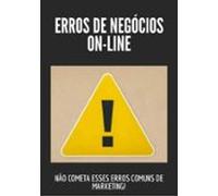 Erros De Negócios On-line (ebook)