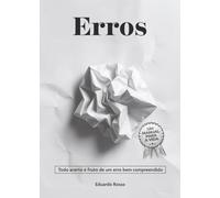 ERROS: Todo acerto é fruto de um erro bem compreendido