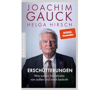 Erschütterungen: Was unsere Demokratie von außen und innen bedroht - Der Bestseller in aktualisierter Ausgabe