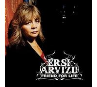 Ersi Arvizu - Friend For Life