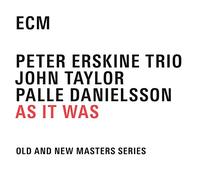 Peter Erskine Trio – As It Was – CD Box Set (ECM)
