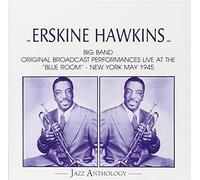 Erskine Hawkins - At the Blue Room N.Y. - Live 1945