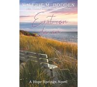 Erst von da an: Ein christlicher Liebesroman (Hope-Springs-Serie)