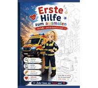 Erste Hilfe zum ausmalen: Ich helfe - und du kannst es auch!