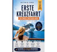 Erste Kreuzfahrt: Der Ratgeber für Einsteiger