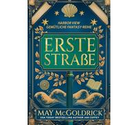 Erste Straße (Harbor View Cozy Fantasy-Reihe)