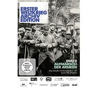 Erster Weltkrieg Archiv Edition DVD 2: Aufmarsch der Armeen [Alemania]