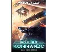 Erstes Kommando: Eine militärische Science-Fiction-Serie