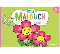 Erstes Malbuch. Garten: Ab 2 Jahren