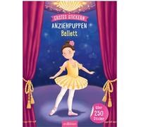Erstes Stickern Anziehpuppen - Ballett: Über 250 Sticker