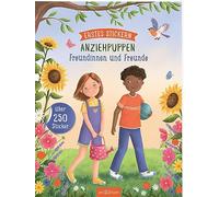 Erstes Stickern Anziehpuppen - Freundinnen und Freunde: Über 250 Sticker