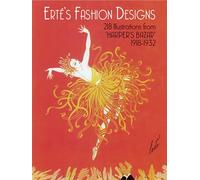 Erté's Fashion Designs: 218 Illustrations from Harper's Bazar, 1918-1932 (Dover Fine Art, History of Art)