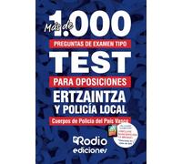 Ertzaintza y Policía Local. Más de 1.000 preguntas de examen tipo test para oposiciones (FONDO)
