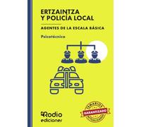 Ertzaintza Y Policía Local. Psicotécnico. Agentes De La Escala Bá Sica