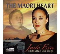 Eru,Jade - Jade eru the maori heart