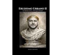 Erudismo Urbano II: Yo pienso esto… ¿Vos qué pensás?