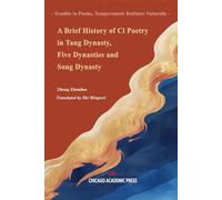 Erudite in Poems, Temperament Radiates Naturally: A Brief History of Ci Poetry in Tang Dynasty (618-907), Five Dynasties (907-960) and Song Dynasty (960-1279)