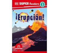 Erupcion! (DK Super Readers, Level 3)