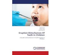 Eruption Disturbances Of Teeth In Children