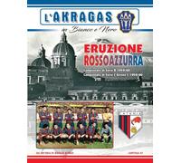 ERUZIONE ROSSOAZZURRA: Campionato di serie B e di serie C (girone C) 1959/60 (L'AKRAGAS IN BIANCO E NERO)
