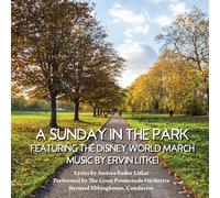 Ervin Litkei - A Sunday In The Park Featuring The Disney World March