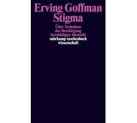 Erving Goffman Stigma: Über Techniken der Bewältigung beschädigte (Tapa blanda)