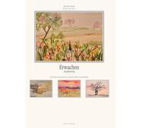 Erwachen - Awakening: Malbuch für Erwachsene - Band 2 der Reihe BonHomi Mindful Coloring - 30 Aquarellmotive zu Landschaften, Horizonten und Wegen - für Achtsamkeit, Entspannung und kleine Auszeiten