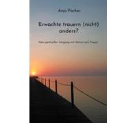 Erwachte Trauern (nicht) Anders? (ebook)