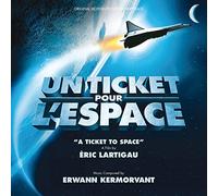 Erwann Kermorvant - A Ticket To Space (Original Motion Picture Soundtrack)