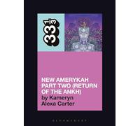 Erykah Badu's New Amerykah Part Two (Return of the Ankh) (33 1/3)