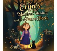 Eryn's Magical Meadow and The Tree of Hope