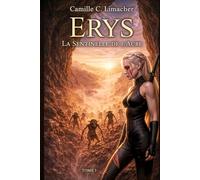 Erys: La Sentinelle de l'Aube