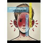 ERYTHROMELALGIA...connecting the dots...: WHAT I LEARNED !