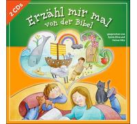 Erzähl mir mal von der Bibel: Porträts und Bibelwissen für Kinder