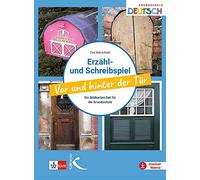 Erzähl- und Schreibspiel Vor und hinter der Tür: Ein Bildkarten-Set für die Grundschule