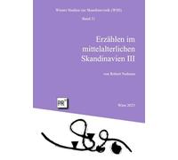 Erzählen im mittelalterlichen Skandinavien III: Im Gedenken an Klaus Düwel: 28