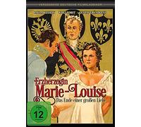 Erzherzogin Marie-Louise - Das Ende einer großen Liebe [DVD]