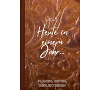 erZielt! Heute in einem Jahr... Leder-Look: Planen, Beten, Reflektieren