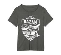 Es Algo BAZAN Que no entenderías Regalo Camiseta, Mujer Tallas Grandes, Asfalto, 5XL Grande