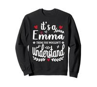 Es Algo de Emma Que no entenderías Gracioso Sudadera