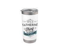 Es algo de Katherine que no entenderías gracioso Vaso térmico de acero inoxidable de doble pared