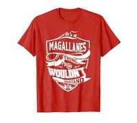 Es Algo de MAGALLANES Que no entenderías Regalo Camiseta, Hombre, Rojo, S