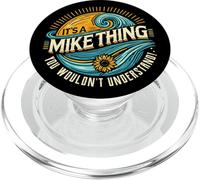 ¡Es Algo de Mike, no lo entenderías! Mike PopSockets PopGrip para MagSafe