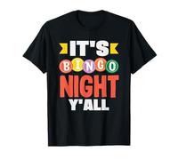 Es Bingo Night Todos ustedes Bingo Diversión Camiseta