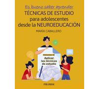 Es Bueno Saber Aprender. Técnicas De Estudio Para Adolescentes Desde L