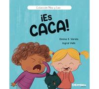 ¡Es caca! Para aprender a usar el orinal. Libro de cartón con solapas. A partir de 2 años (Colección Noa y Leo): 1