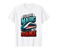 Es como Magia Pero Ciencia física Tren Maglev Camiseta