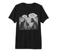 Es como si no escucharan en absoluto la sátira política de Jesús Camiseta Premium